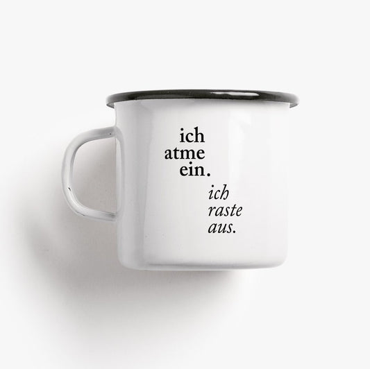 Emaillebecher Ich atme ein